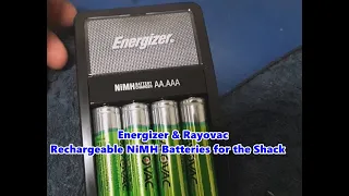 Energizer & Rayovac Rechargeable NiMH Batteries for the Shack