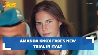 Amanda Knox will face new trial in Italy