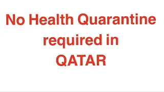 No Quarantine required for those who get vaccinated in Qatar