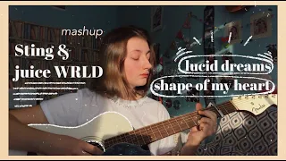 mashup Sting & juice WRLD - shape of my heart & lucid dreams (cover by Daria Vershkova)