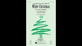 White Christmas (SATB Choir) - Arranged by Mac Huff and John Moss