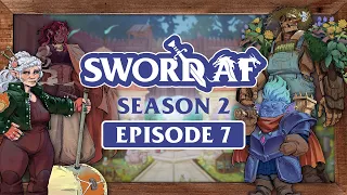 S2E7 A Familiar Face Returns | Sword AF