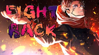 Fight Back - Jujutsu Kaisen [AMV]