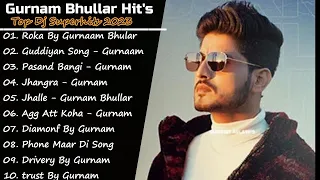 Gurnam Bhullar New Punjabi Songs | New Punjabi Songs Jukebox 2024 | Best Gurnam Punjabi songs 2024