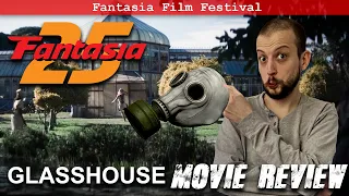 Glasshouse (2021) Movie Review | Fantasia Film Festival