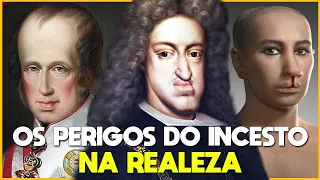 OS PERIGOS DO INCESTO E OUTRAS DOENÇAS HEREDITÁRIAS NA REALEZA