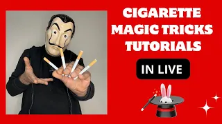 CIGARETTE MAGIC TRICKS TUTORIALS IN LIVE 🚬🎩🪄