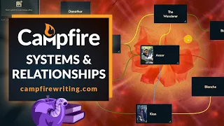 Systems and Relationships - Campfire Write Tutorial