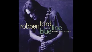 Robben Ford & The Blue Line - Strong Will to Live