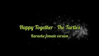 Happy Together - The Turtles (Karaoke female higher version)