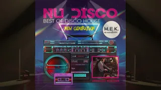 Nu Disco   Best Of Disco House Grooves Mix