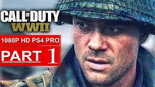 CALL OF DUTY WW2 Gameplay Walkthrough Part 1 Campaign [1080p HD PS4 PRO] - No Commentary