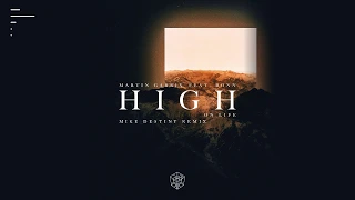 Martin Garrix - High On Life (feat. Bonn) (Mike Destiny Remix)