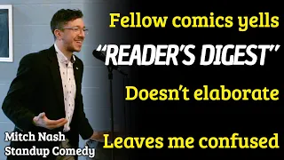 "I used to work here ... until they fired me." - Mitch Nash Comedy at "This Maybee Funny"