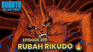 Boruto Episode 299 Subtitle Indonesia Terbaru - Boruto Two Blue Vortex 9 Part 50 - Rubah Rikudo