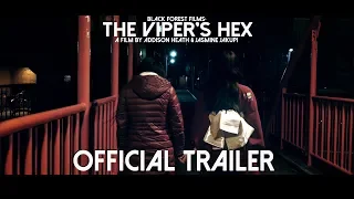 The Viper's Hex Official Trailer (2018)