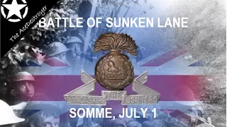 Somme 1 July 1916 - Battle of Sunken Lane - Beaumont-Hamel