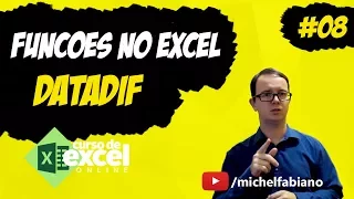 Função DATADIF - Como calcular Idade no Excel - Como calcular DATAS, Dias, Meses e Anos #08