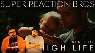 SRB Reacts to High Life Official Trailer
