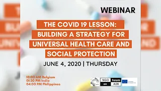 WEBINAR  - THE COVID19 LESSON: BUILDING A STRATEGY FOR UNIVERSAL HEALTH CARE AND SOCIAL PROTECTION