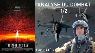 INDEPENDANCE DAY: COMBAT AERIEN ANALYSE PAR UN PILOTE DE CHASSE ( Partie 1/2)