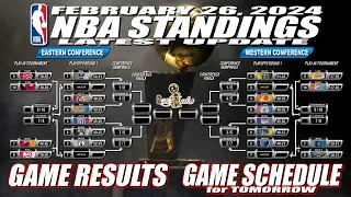 NBA STANDINGS TODAY as of FEBRUARY 26, 2024  NBA GAMES RESULT  NBA GAME SCHEDULE