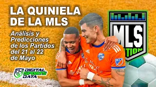 MLS PREDICCIONES Y APUESTAS DE LOS JUEGOS DE LA MLS DEL 21 Y 22 DE MAYO