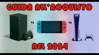 TI CONSIGLIO LA CONSOLE DA COMPRARE NEL 2024// GUIDA ALL' ACQUISTO// PS5 vs XBOX SERIES X vs SWITCH