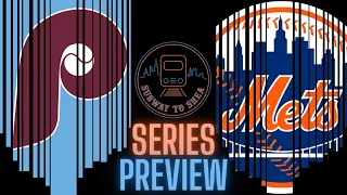New York Mets vs Philadelphia Phillies SERIES PREVIEW