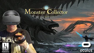 EXCLUSIVE Look At MONSTER COLLECTOR VR - This is BETTER than you think! // Oculus Rift S // RTX 2070