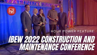 IBEW 2022 Construction & Maintenance Conference