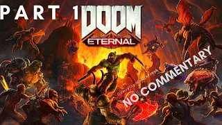 DOOM ETERNAL 2020 Gameplay Walkthrough Part 1[FULL GAME] No Commentary