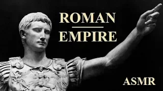 ASMR - History of the Roman Empire