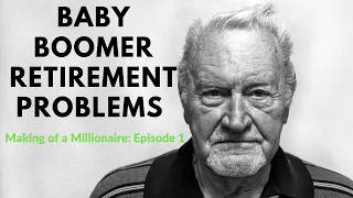 1. Baby Boomer Retirement Problems