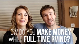 Q & A: How Do You Make Money for RV Living Full Time?