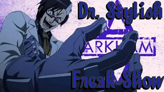 Dr. Stylish (AMV) - Freak Show