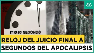 Adelantan el reloj el juicio final: Lo más cerca que ha estado la humanidad al punto de catástrofe.