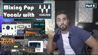 How to MIX POP VOCALS with WAVES - part 2