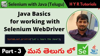 P3 - Java Basics for working with Selenium WebDriver | తెలుగు |