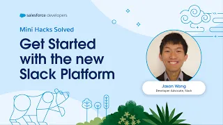 Get Started with the new Slack Platform | Mini Hacks Solved | Season 02