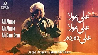 Ali Maula Ali Maula Ali Dam Dam | Ustad Nusrat Fateh Ali Khan | official version | OSA Islamic