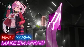 【Beat Saber】Mori Calliope - Make 'Em Afraid (Expert+)