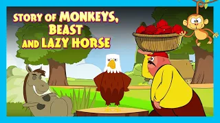 Story Of Monkeys, Beast and Lazy Horse |Animated Stories For Kids |Tia & Tofu Storytelling| Kids Hut