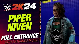 PIPER NIVEN WWE 2K24 ENTRANCE - #WWE2K24 PIPER NIVEN ENTRANCE THEME