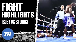 Troy Isley Lands Picture Perfect Right Hand for Highlight Reel Knockout Of Stubbs | FIGHT HIGHLIGHT