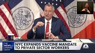 N.Y.C imposes vaccine mandate for all private sector employers: Mayor de Blasio