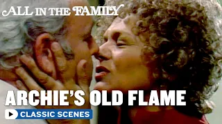 All In The Family | Archie's Old Flame | The Norman Lear Effect