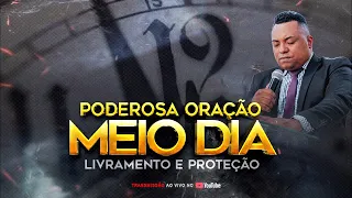 ORAÇÃO DE LIVRAMENTO E PROTEÇÃO