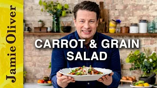 Carrot & Grain Salad | Jamie Oliver