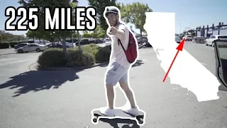 I Rode a Skateboard Across The Entire State of California!